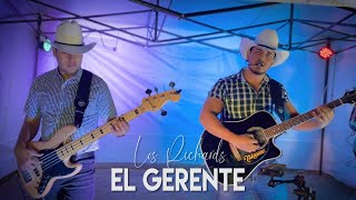 El Gerente  Los Richards [upl. by Dnomaid]