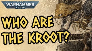 Kroot Anatomy  Warhammer 40k Lore [upl. by Sasnett]