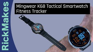 Mingwear K68 Tactical Smartwatch Fitness Tracker [upl. by Thedrick]