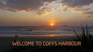 Welcome to Coffs Harbour [upl. by Ariahs941]