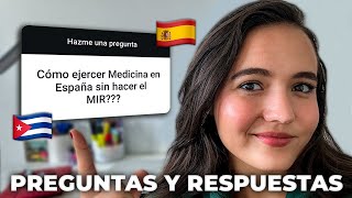 Ejercer la Medicina en España sin hacer el MIR Preguntas y Respuestas [upl. by Anamuj587]