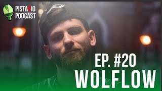 PISTAKIO PODCAST  EP 20 WOLFLOW [upl. by Akinoj]