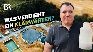 Abwasserreinigung Das verdient ein Abwassertechniker im Klärwerk  Lohnt sich das  BR [upl. by Jahncke]