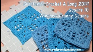 The Windows Granny Square  Square 10 Grantastic CAL [upl. by Euk]