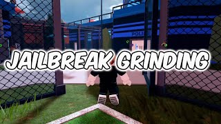 Jailbreak grinding jailbreak [upl. by Weinstock]