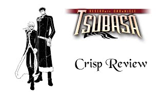 Tsubasa Reservoir Chronicle Crisp Review [upl. by Carleen]