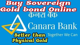 How to Buy Sovereign Gold bond Online by Canara Bank netbanking sgb sovereigngoldbond [upl. by Donough960]