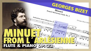 🎼Georges BIZET  Menuet de LArlésienne Op 23 FLUTE amp PIANO version  Sheet Music Scrolling [upl. by Russel266]