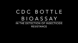 CDC Bottle Bioassay [upl. by Janos892]