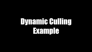 Unity Dynamic Culling Example [upl. by Chrissie]