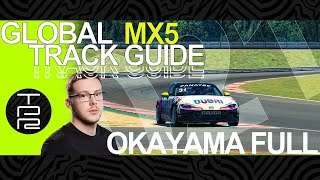 2021 Track Guide  MX5  Okayama Full  145839 [upl. by Cotterell42]