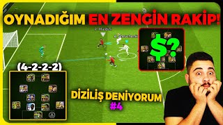 KARŞILAŞTIĞIM EN ZENGİN RAKİP🤑 FARKLI DİZİLİŞLER DENİYORUM 4 4222 EFOOTBALL 2024 MOBİLE [upl. by Solegnave731]