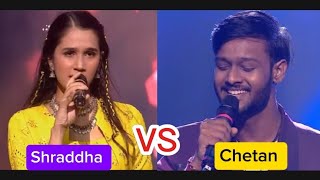 Shraddha VS Chetan Bharanga 🔥 Sa re ga ma pa new episode today 🔥 [upl. by Bertram]