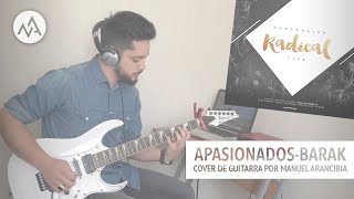 Apasionados  Barak Cover Guitarra Eléctrica [upl. by Debo]