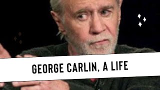 George Carlin A Life of Laughter [upl. by Maye]