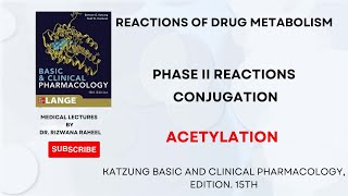 Acetylation  Slow amp Fast acetylators  Phase II Reactions Metabolism  katzung pharmacology [upl. by Terpstra876]