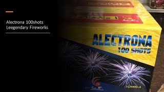 Alectrona 100shots Leegendary Fireworks [upl. by Mariana]