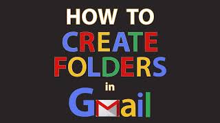 Google Gmail How To Create Folders In Gmail  PC [upl. by Leahcimluap378]