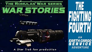 THE ROMULAN WAR Audio Drama  quotThe Fighting Fourthquot video version [upl. by Philemon747]