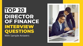 Director of Finance Interview Questions and Answers for 2024 [upl. by Sheryl]