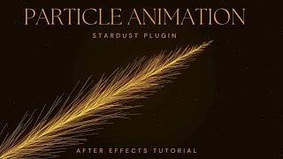 Particle Animation Stardust Plugin After Effects Tutorial [upl. by Langan]