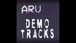 ARVHS Rewritten DEMO TRACKS  TRACK06 [upl. by Burney]