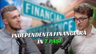 Independenta financiara in 7 PASI cu Vlad Calus S08E16 [upl. by Comptom]