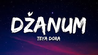 Teya Dora  Džanum Lyrics [upl. by Citarella]