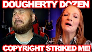 Dougherty Dozen Strikes My Channel Its Time To Fight Back [upl. by Rochemont]