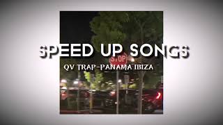 QV TRAPpanama ibizaspeed up [upl. by Halsted]