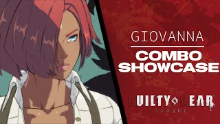 GIOVANNA  NEW Easy to Advanced Combo Showcase Guilty Gear Strive [upl. by Enriqueta455]