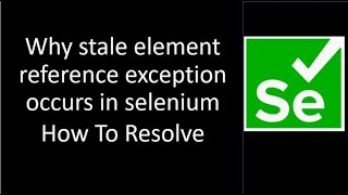 How To Handle Stale Element Exception  Selenium WebDriver [upl. by Ogren]