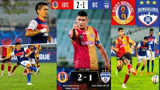 ISL 💥 East Bengal FC vs Bengaluru FC 💥 Full Match Highlights All Goal 2  1 [upl. by Rumilly887]