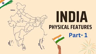 Physical Features of India  Divisions of India  Geography [upl. by Yhtommit546]