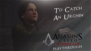 How to capture an Urchin in Assassins Creed Syndicate [upl. by Inaja446]