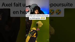 Axel est fou 😂😂 mehditdonc fortnite clips troll fortnitetrolls fortniteclips funny pourtoi [upl. by Trevor169]