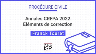 Annales CRFPA 2022  Procédure civile [upl. by Stephenson938]