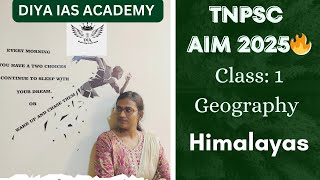 AIM 2025🔥 GEOGRAPHY CLASS 1 HIMALAYAS [upl. by Anitrebla633]