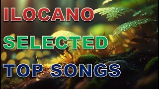 ILOCANO TOP SONGS [upl. by Aneehsor963]