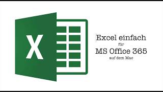 Excel SVerweis einfach erklärt für Office 365 auf dem Mac [upl. by Ecirual554]