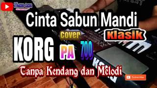 CINTA SABUN MANDI Cover Tanpa Kendang [upl. by Lledrac560]