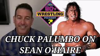 Chuck Palumbo on why Sean OHaire wasnt a bigger success in wrestling [upl. by Corel242]