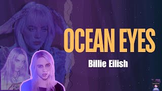 Billie Eilish  OCEAN EYES Lyrics [upl. by Ecadnac]