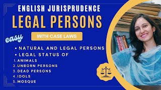 KINDS OF LEGAL PERSONS  ENGLISH JURISPRUDENCE  LAW LECTURE  LLB LLM CSS PMS JUDICIARY [upl. by Reisch]