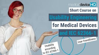 Short course on Usability Engineering for Medical Devices and IEC 623661 [upl. by Solim571]