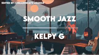 Smooth Jazz  Kelpy G Extended slowed  reverb 8D [upl. by Adien]