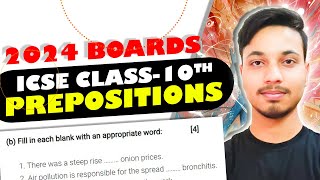 PREPOSITIONS  ICSE CLASS 10  BOARD EXAMS 2024  PART 1 [upl. by Nivlak]