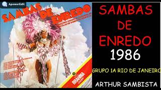 SAMBAS DE ENREDO 1986  RIO DE JANEIRO  Grupo Especial RCA [upl. by Hugo]