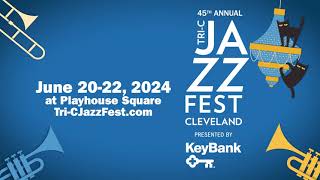 TriC JazzFest 2024 Lineup [upl. by Lakym]