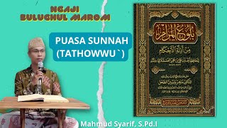 ngaji Bulughul Marom BAB PUASA SUNNAH [upl. by Verdie]